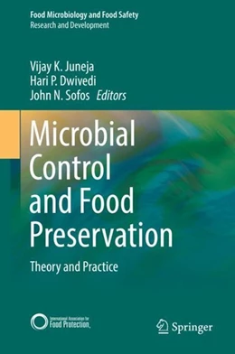 Abbildung von Juneja / Dwivedi | Microbial Control and Food Preservation | 1. Auflage | 2018 | beck-shop.de