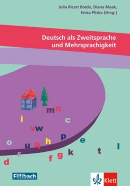 Abbildung von Maak / Pliska | Deutsch als Zweitsprache und Mehrsprachigkeit | 1. Auflage | 2018 | beck-shop.de