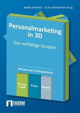 Abbildung von Ahrendt / Wöhrnann | Personalmarketing in 3D | 1. Auflage | 2018 | beck-shop.de