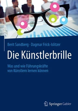 Abbildung von Sandberg / Frick-Islitzer | Die Künstlerbrille | 1. Auflage | 2018 | beck-shop.de