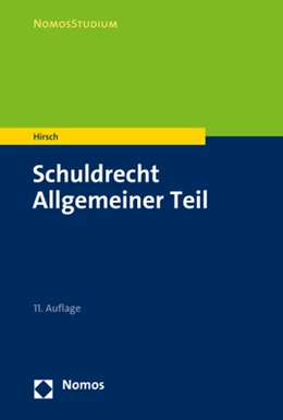 Abbildung von Hirsch | Schuldrecht Allgemeiner Teil | 11. Auflage | 2018 | beck-shop.de