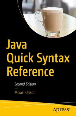 Abbildung von Olsson | Java Quick Syntax Reference | 2. Auflage | 2018 | beck-shop.de