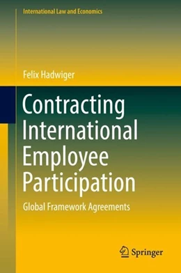 Abbildung von Hadwiger | Contracting International Employee Participation | 1. Auflage | 2018 | beck-shop.de