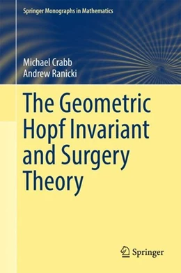 Abbildung von Crabb / Ranicki | The Geometric Hopf Invariant and Surgery Theory | 1. Auflage | 2018 | beck-shop.de