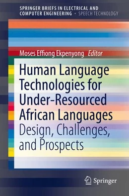 Abbildung von Ekpenyong | Human Language Technologies for Under-Resourced African Languages | 1. Auflage | 2018 | beck-shop.de