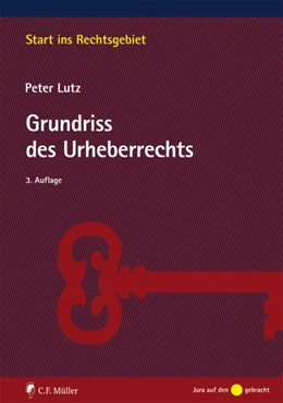 Abbildung von Lutz | Grundriss des Urheberrechts | 3. Auflage | 2018 | beck-shop.de