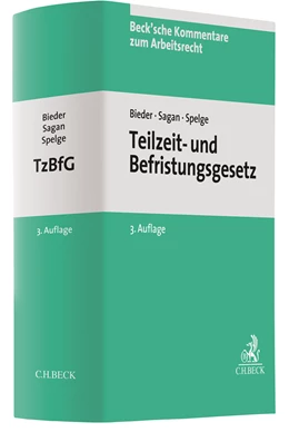 Abbildung von Bieder / Sagan | Teilzeit- und Befristungsgesetz: TzBfG | 3. Auflage | 2025 | Band 32 | beck-shop.de