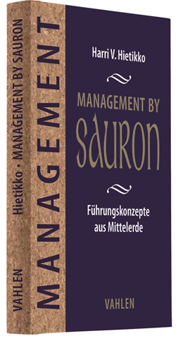 Abbildung von Hietikko | Management by Sauron | 1. Auflage | 2018 | beck-shop.de