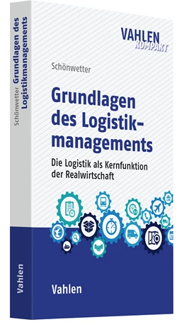 Abbildung von Schönwetter | Grundlagen des Logistikmanagements | 1. Auflage | 2023 | beck-shop.de