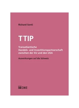 Abbildung von Senti | TTIP - Transatlantische Handels- und Investitionspartnerschaft zwischen der EU und den USA | 1. Auflage | 2015 | beck-shop.de