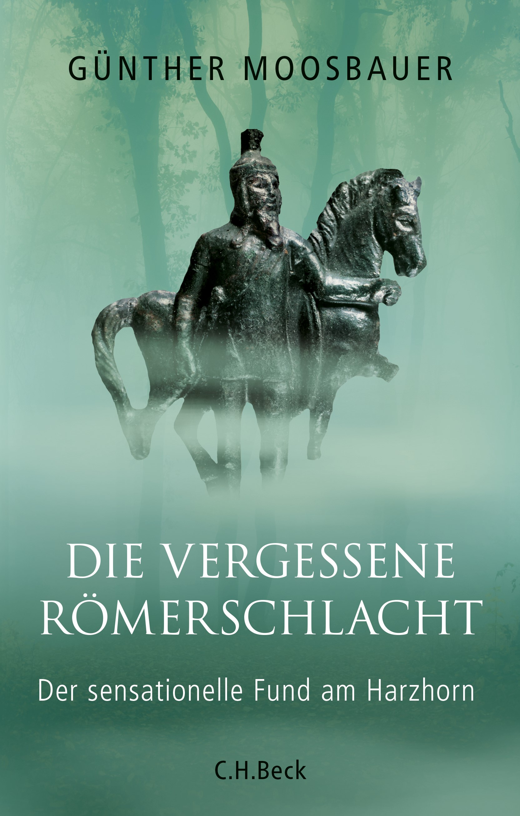 Cover: Moosbauer, Günther, Die vergessene Römerschlacht