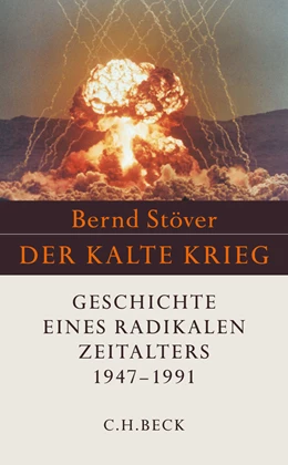 Abbildung von Stöver, Bernd | Der Kalte Krieg 1947-1991 | 1. Auflage | 2011 | beck-shop.de
