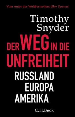 Cover: Snyder, Timothy David, Der Weg in die Unfreiheit