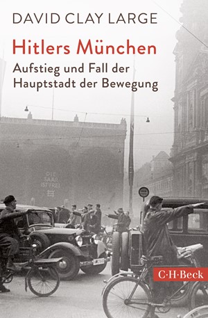 Cover: David Clay Large, Hitlers München