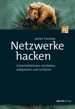 Abbildung von Forshaw | Netzwerkprotokolle hacken | 1. Auflage | 2018 | beck-shop.de