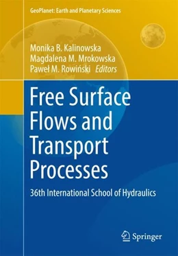 Abbildung von Kalinowska / Mrokowska | Free Surface Flows and Transport Processes | 1. Auflage | 2018 | beck-shop.de