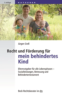 Abbildung von Greß | Recht und Förderung für mein behindertes Kind | 3. Auflage | 2018 | 51232 | beck-shop.de