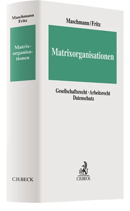Abbildung von Maschmann / Fritz | Matrixorganisationen | 1. Auflage | 2019 | beck-shop.de