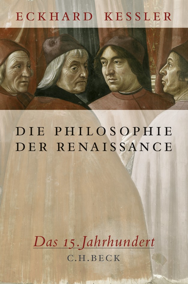 Cover: Keßler, Eckhard, Die Philosophie der Renaissance