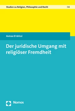 Abbildung von El Idrissi | Der juridische Umgang mit religiöser Fremdheit | 1. Auflage | 2018 | 4 | beck-shop.de