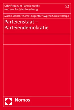 Abbildung von Morlok / Poguntke | Parteienstaat - Parteiendemokratie | 1. Auflage | 2018 | 52 | beck-shop.de