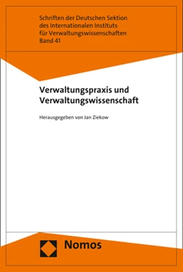 Abbildung von Ziekow | Verwaltungspraxis und Verwaltungswissenschaft | 1. Auflage | 2018 | 41 | beck-shop.de