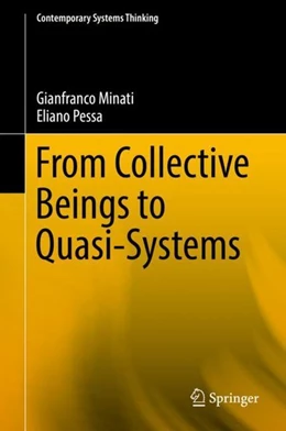 Abbildung von Minati / Pessa | From Collective Beings to Quasi-Systems | 1. Auflage | 2018 | beck-shop.de