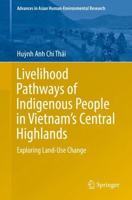 Abbildung von Thái | Livelihood Pathways of Indigenous People in Vietnam's Central Highlands | 1. Auflage | 2018 | beck-shop.de