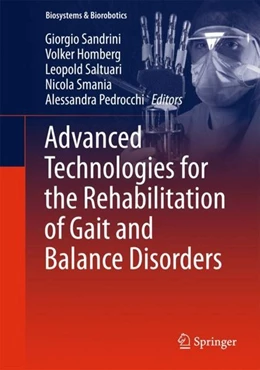 Abbildung von Sandrini / Homberg | Advanced Technologies for the Rehabilitation of Gait and Balance Disorders | 1. Auflage | 2018 | beck-shop.de