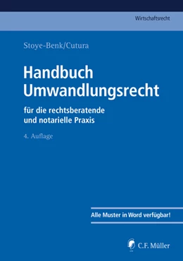 Abbildung von Stoye-Benk / Cutura | Handbuch Umwandlungsrecht | 4. Auflage | 2021 | beck-shop.de