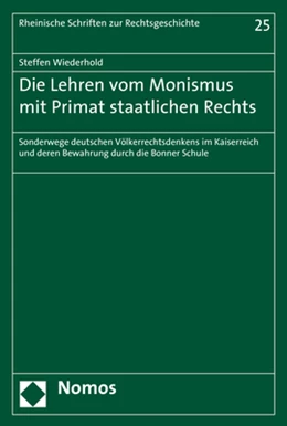 Abbildung von Wiederhold | Die Lehren vom Monismus mit Primat staatlichen Rechts | 1. Auflage | 2019 | 25 | beck-shop.de