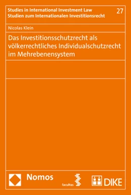 Abbildung von Klein | Das Investitionsschutzrecht als völkerrechtliches Individualschutzrecht im Mehrebenensystem | 1. Auflage | 2018 | 27 | beck-shop.de