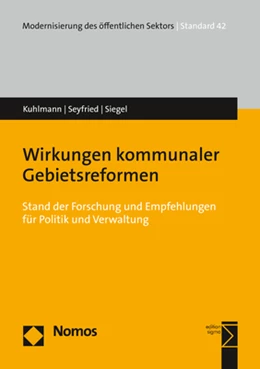 Abbildung von Kuhlmann / Seyfried | Wirkungen kommunaler Gebietsreformen | 1. Auflage | 2018 | beck-shop.de