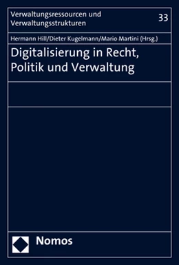 Abbildung von Hill / Kugelmann | Digitalisierung in Recht, Politik und Verwaltung | 1. Auflage | 2018 | 33 | beck-shop.de
