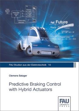 Abbildung von Satzger | Predictive Braking Control with Hybrid Actuators | 1. Auflage | 2017 | beck-shop.de