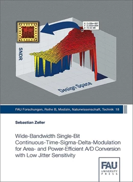 Abbildung von Zeller | Wide-Bandwidth Single-Bit Continuous-Time-Sigma-Delta-Modulation for Area- and Power-Efficient A/D Conversion with Low Jitter Sensitivity | 1. Auflage | 2017 | beck-shop.de