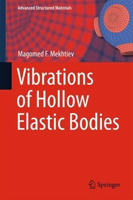 Abbildung von Mekhtiev | Vibrations of Hollow Elastic Bodies | 1. Auflage | 2018 | beck-shop.de