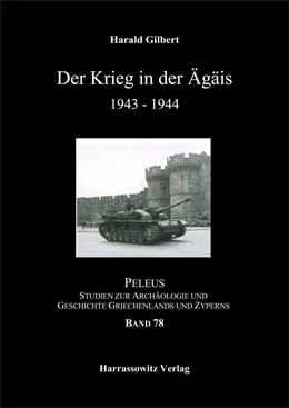 Abbildung von Gilbert | Der Krieg in der Ägäis 1943-1944 | 1. Auflage | 2018 | beck-shop.de