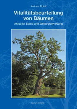 Abbildung von Roloff | Vitalitätsbeurteilung von Bäumen | 1. Auflage | 2018 | beck-shop.de