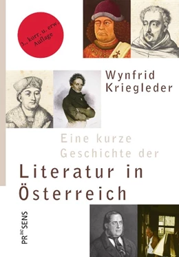 Abbildung von Kriegleder | Eine kurze Geschichte der Literatur in Österreich | 3. Auflage | 2018 | beck-shop.de