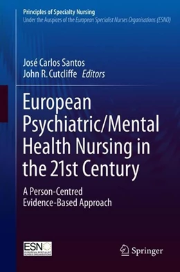 Abbildung von Santos / Cutcliffe | European Psychiatric/Mental Health Nursing in the 21st Century | 1. Auflage | 2018 | beck-shop.de