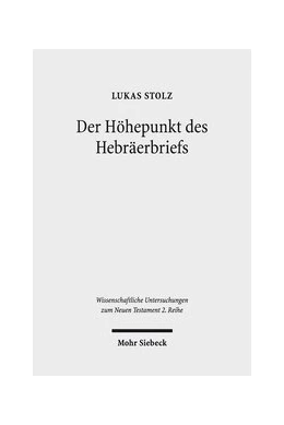 Abbildung von Stolz | Der Höhepunkt des Hebräerbriefs | 1. Auflage | 2018 | beck-shop.de