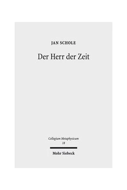 Abbildung von Schole | Der Herr der Zeit | 1. Auflage | 2018 | beck-shop.de