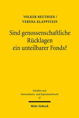 Abbildung von Beuthien / Klappstein | Sind genossenschaftliche Rücklagen ein unteilbarer Fonds? | 1. Auflage | 2018 | beck-shop.de
