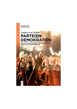 Abbildung von Gehlen | Parteiendemokratien | 1. Auflage | 2017 | beck-shop.de