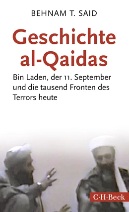 Abbildung von Said, Behnam T. | Geschichte al-Qaidas | 1. Auflage | 2018 | 6324 | beck-shop.de