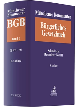 Abbildung von Münchener Kommentar zum Bürgerlichen Gesetzbuch: BGB, Band 6: Schuldrecht Besonderer Teil III (§§ 631-704) | 8. Auflage | 2020 | beck-shop.de