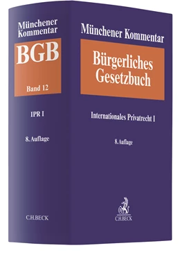 Abbildung von Münchener Kommentar zum Bürgerlichen Gesetzbuch: BGB, Band 12: Internationales Privatrecht I, Europäisches Kollisionsrecht, Einführungsgesetz zum Bürgerlichen Gesetzbuche (Art. 1-26) | 8. Auflage | 2020 | beck-shop.de