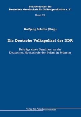 Abbildung von Schulte | Die Deutsche Volkspolizei der DDR | 1. Auflage | 2018 | beck-shop.de