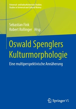Abbildung von Fink / Rollinger | Oswald Spenglers Kulturmorphologie | 1. Auflage | 2018 | beck-shop.de